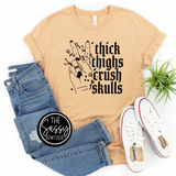 Thick Thighs Crush Skulls Tee