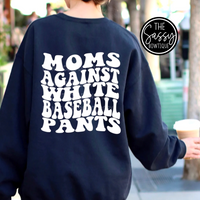 Moms Against White Baseball Pants Tee White Print