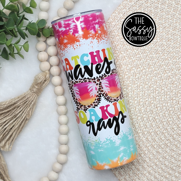 Catching Waves And Soaking Rays Skinny Tumbler