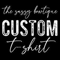 Custom Tee